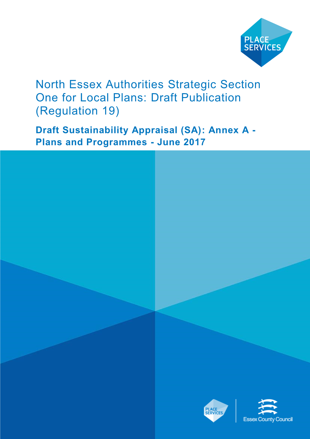 North Essex Authorities Strategic Section One for Local Plans