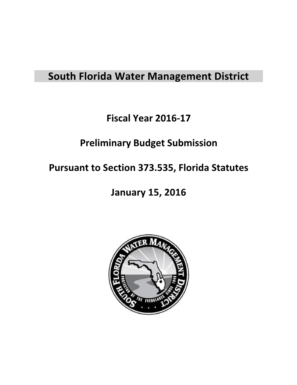 SFWMD FY2017 Preliminary Budget Submission