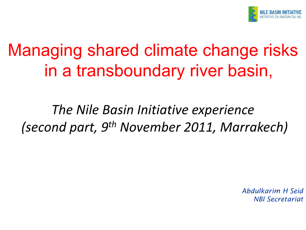 Managing Shared Climate Change Risks in a Transboundary River Basin
