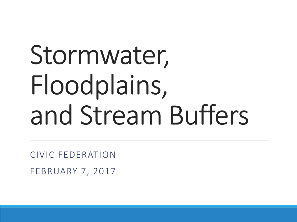 Stormwater, Floodplains, and Stream Buffers