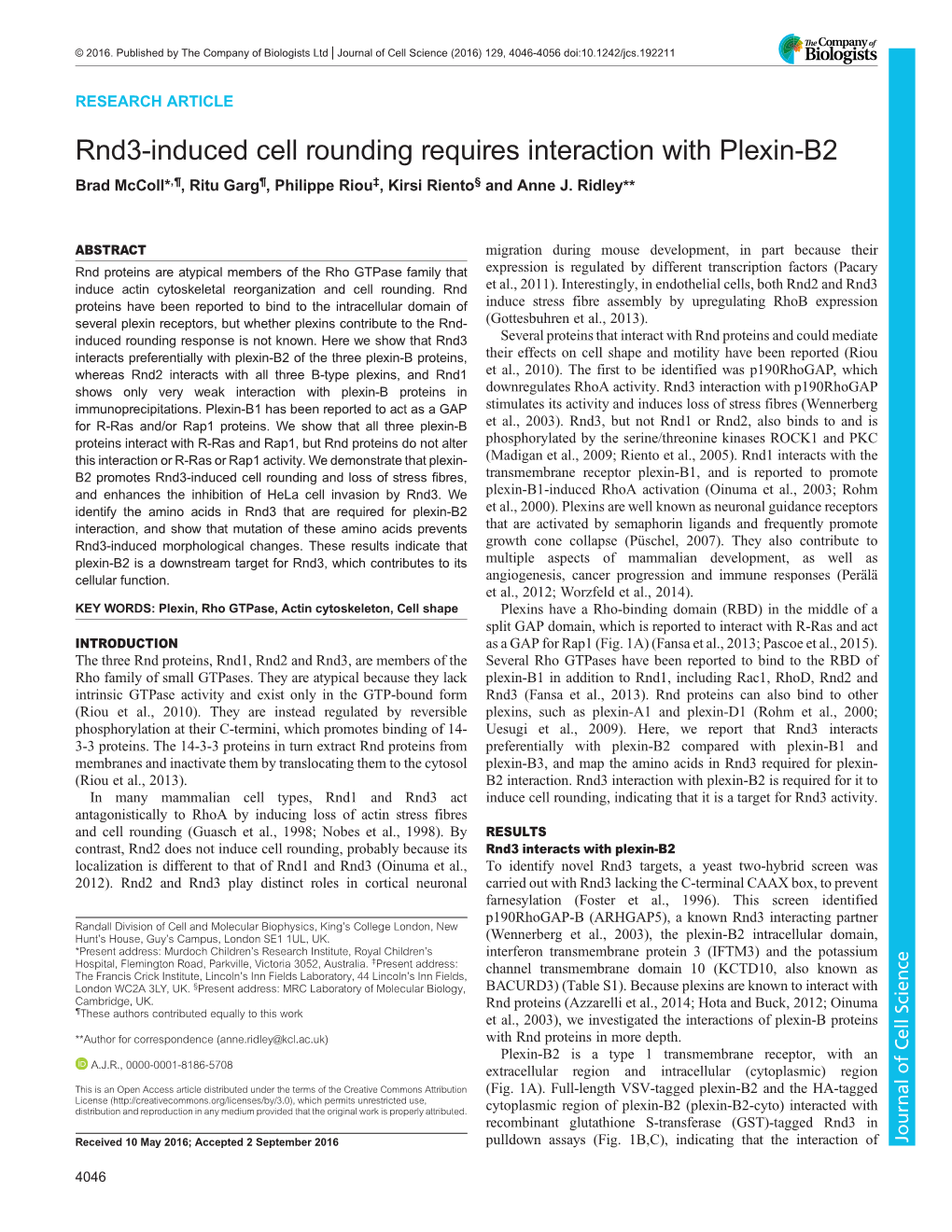 Rnd3-Induced Cell Rounding Requires Interaction with Plexin-B2 Brad Mccoll*,¶, Ritu Garg¶, Philippe Riou‡, Kirsi Riento§ and Anne J