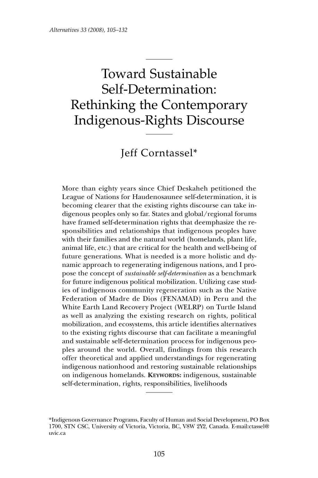 Toward Sustainable Self-Determination: Rethinking the Contemporary Indigenous-Rights Discourse