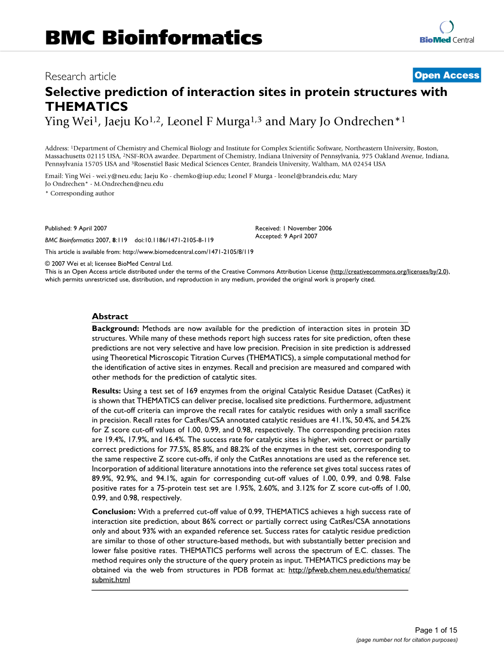 Selective Prediction of Interaction Sites in Protein Structures with THEMATICS Ying Wei1, Jaeju Ko1,2, Leonel F Murga1,3 and Mary Jo Ondrechen*1