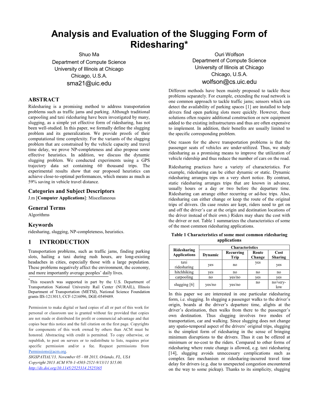 Analysis and Evaluation of the Slugging Form of Ridesharing*