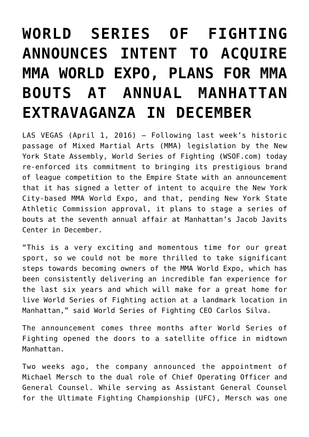 World Series of Fighting Announces Intent to Acquire Mma World Expo, Plans for Mma Bouts at Annual Manhattan Extravaganza in December