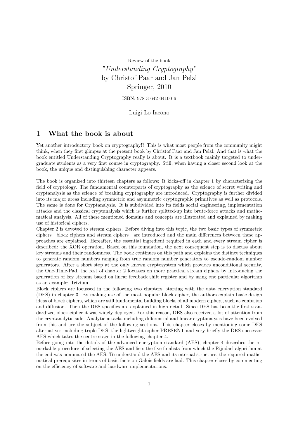 Understanding Cryptography” by Christof Paar and Jan Pelzl Springer, 2010