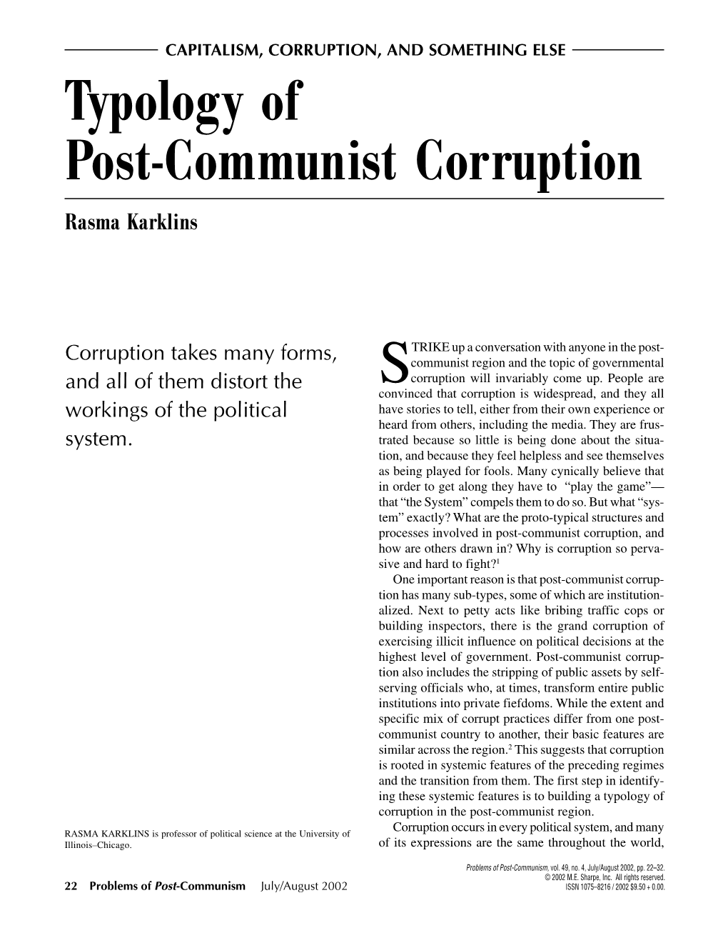 Typology of Post-Communist Corruption Rasma Karklins
