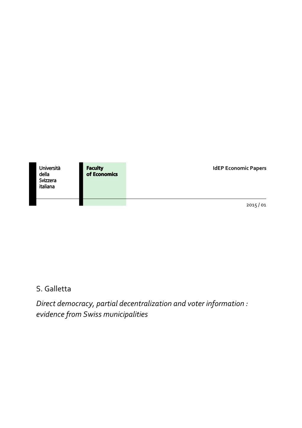 S. Galletta Direct Democracy, Partial Decentralization and Voter Information