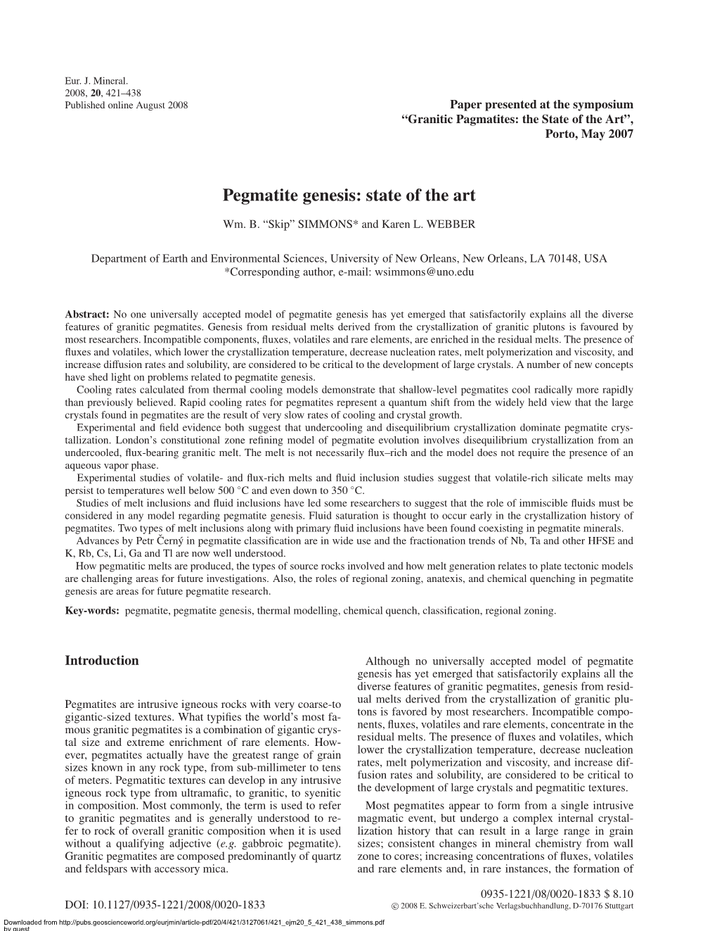 Pegmatite Genesis: State of the Art