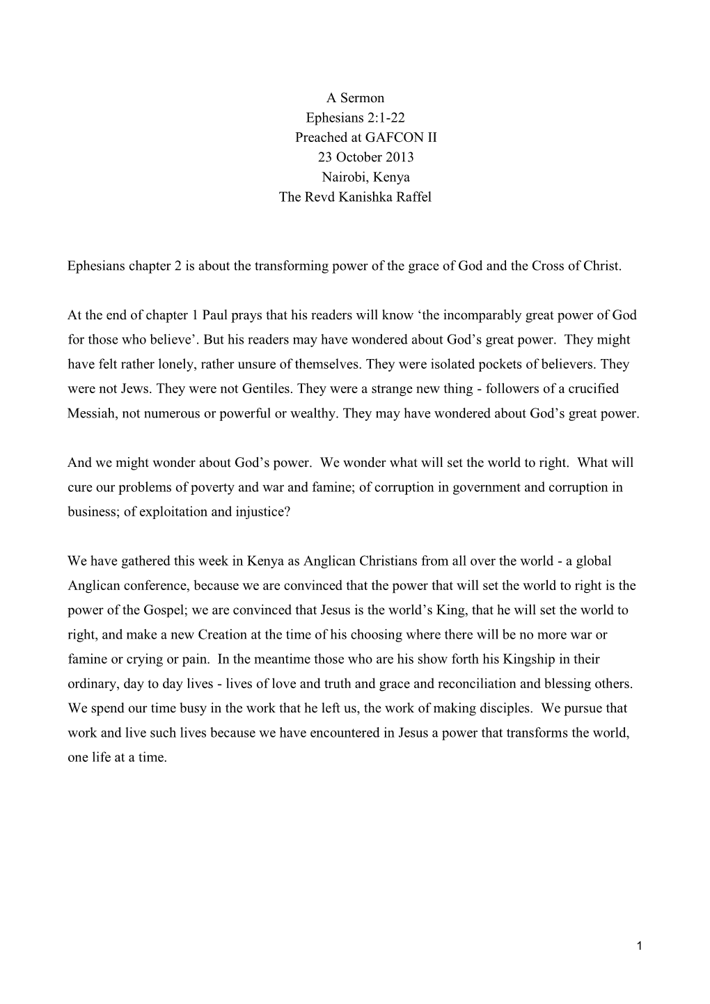 A Sermon Ephesians 2:1-22 Preached at GAFCON II 23 October 2013 Nairobi, Kenya the Revd Kanishka Raffel Ephesians Chapter 2 Is A