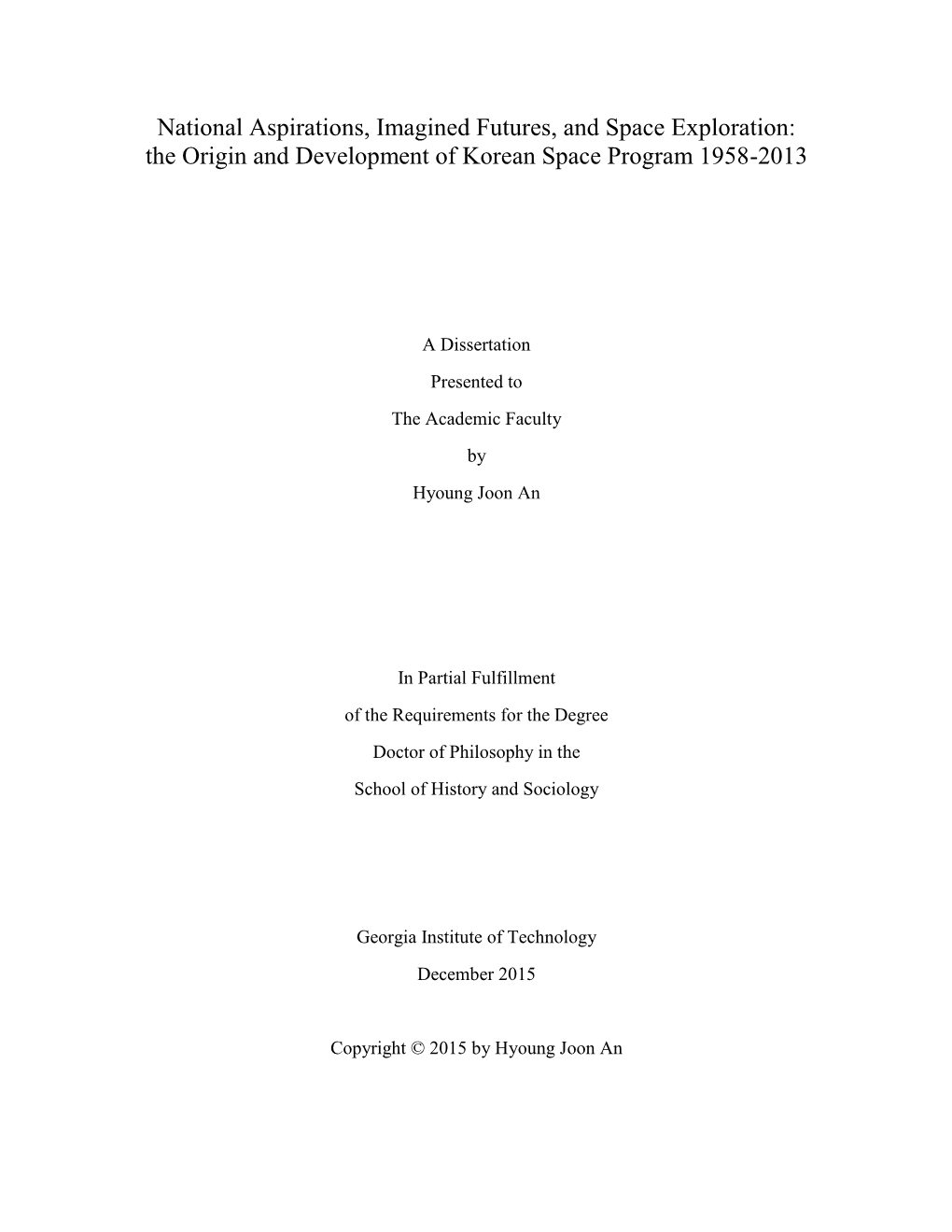 National Aspirations, Imagined Futures, and Space Exploration: the Origin and Development of Korean Space Program 1958-2013