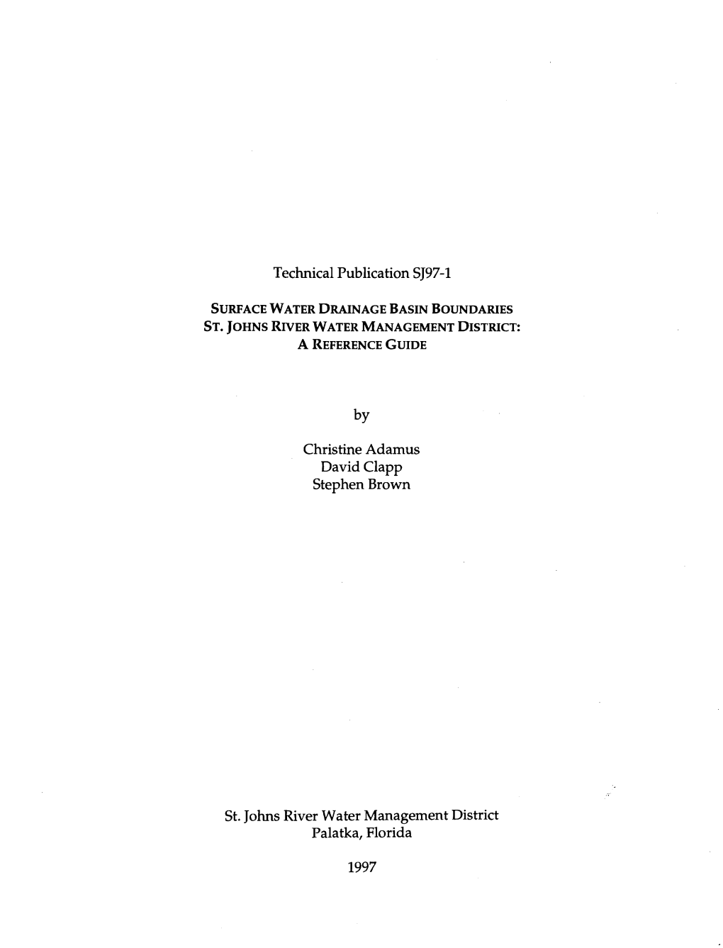 Technical Publication SJ97-1 by Christine Adamus David Clapp Stephen Brown St. Johns River Water Management District Palatka, Fl