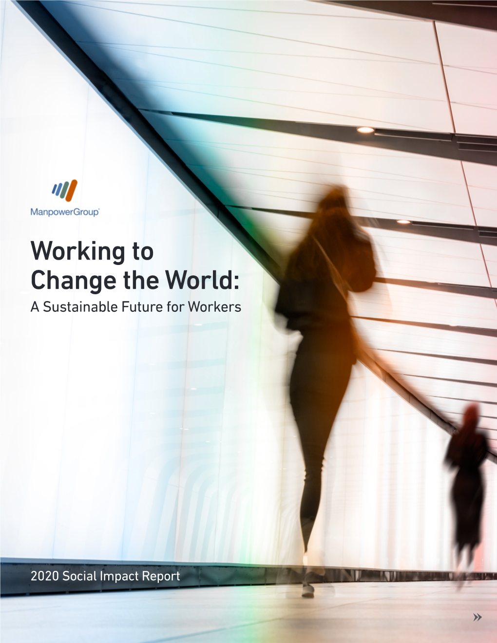 Working to Change the World: a Sustainable Future for Workers