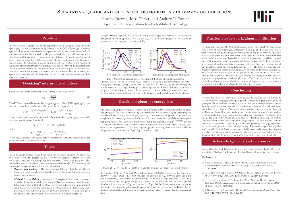 Separating Quark and Gluon Jet Distributions in Heavy-Ion Collisions Separating Quark and Gluon Jet Distributions in Heavy-Ion C