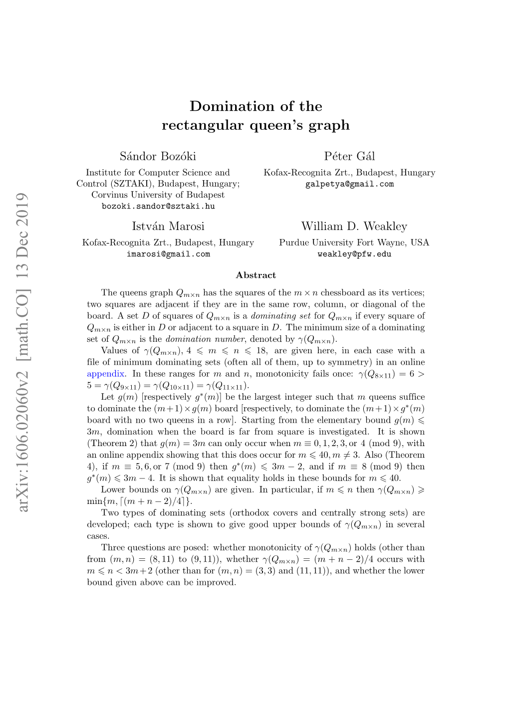 Domination of the Rectangular Queen's Graph