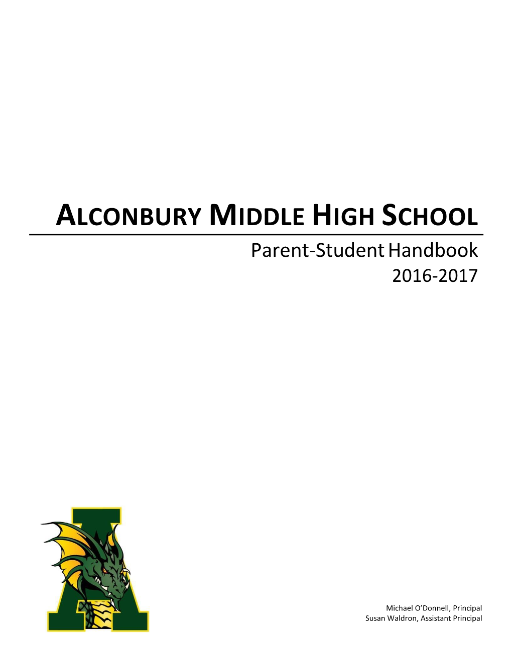 ALCONBURY MIDDLE HIGH SCHOOL Parent-Student Handbook 2016-2017