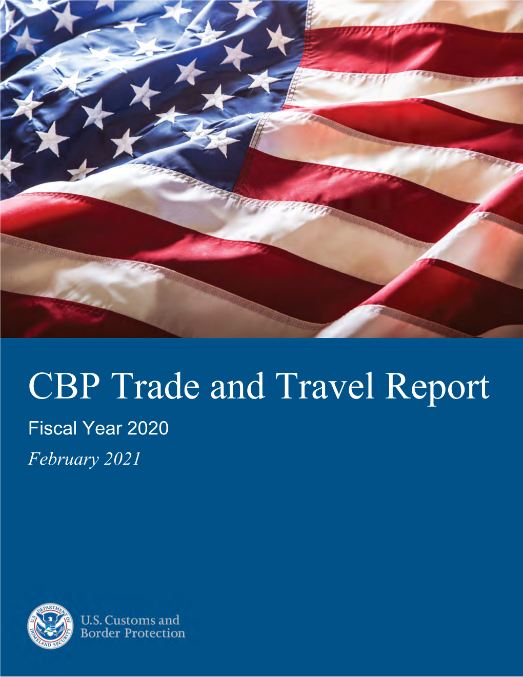 CBP Trade and Travel Report FY20 Feb.2021