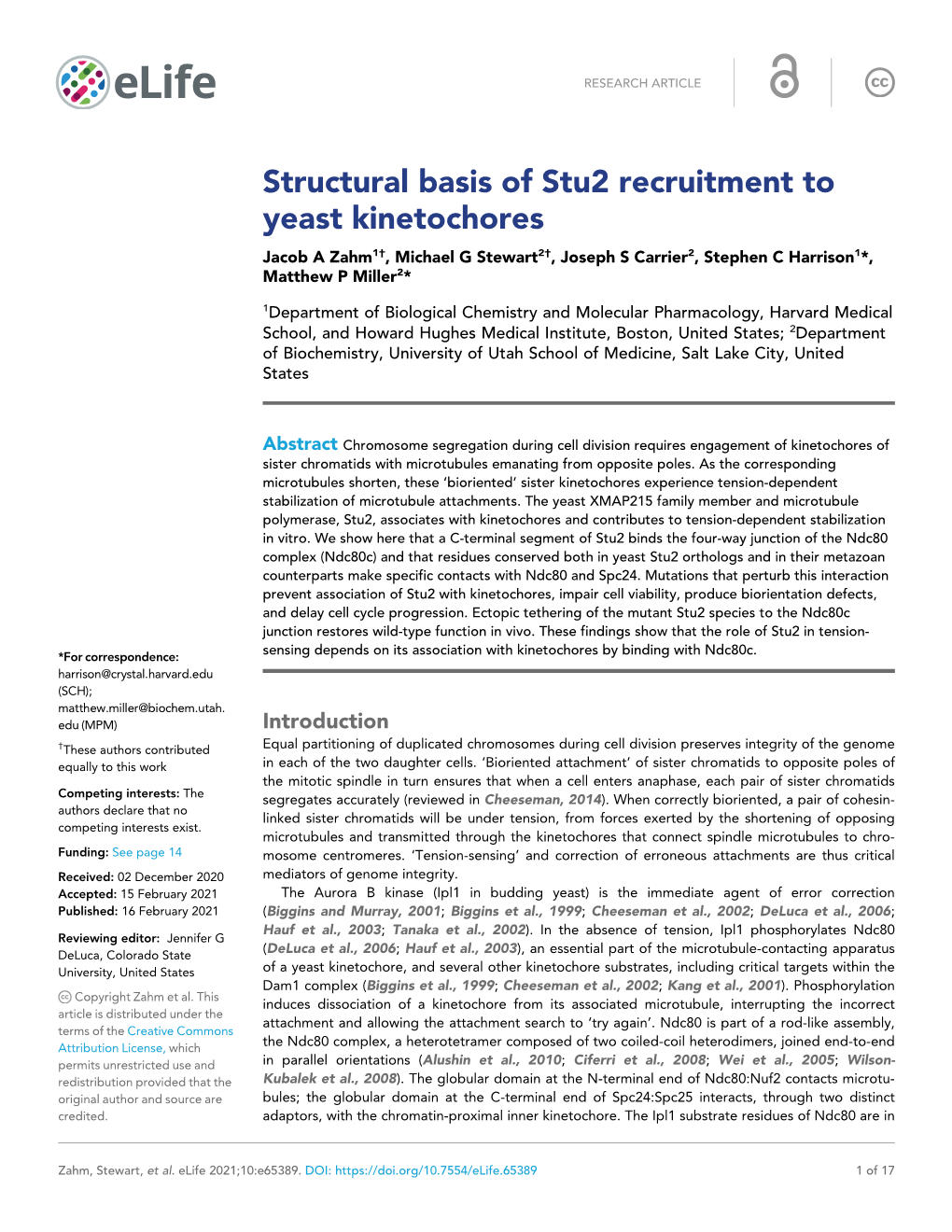 Structural Basis of Stu2 Recruitment to Yeast Kinetochores Jacob a Zahm1†, Michael G Stewart2†, Joseph S Carrier2, Stephen C Harrison1*, Matthew P Miller2*