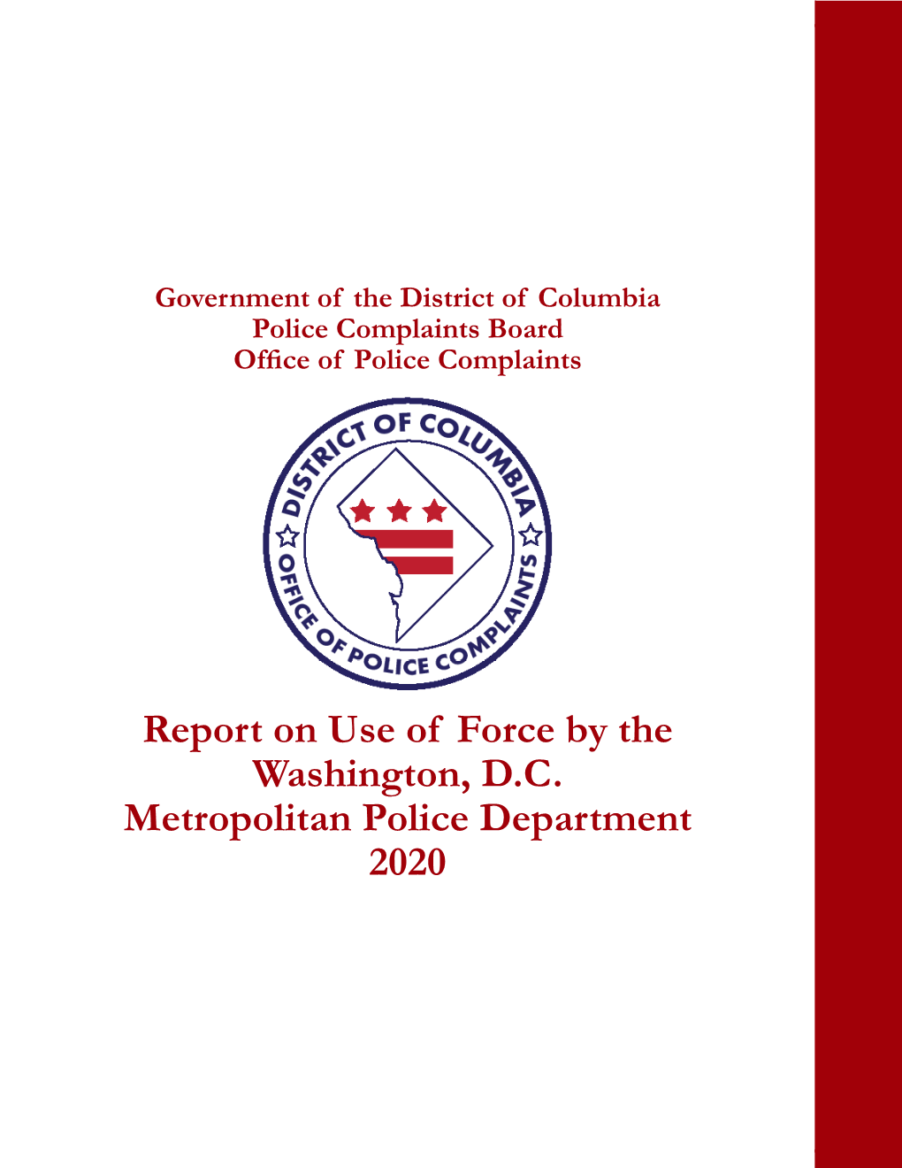 Report on Use of Force by the Washington, DC Metropolitan Police