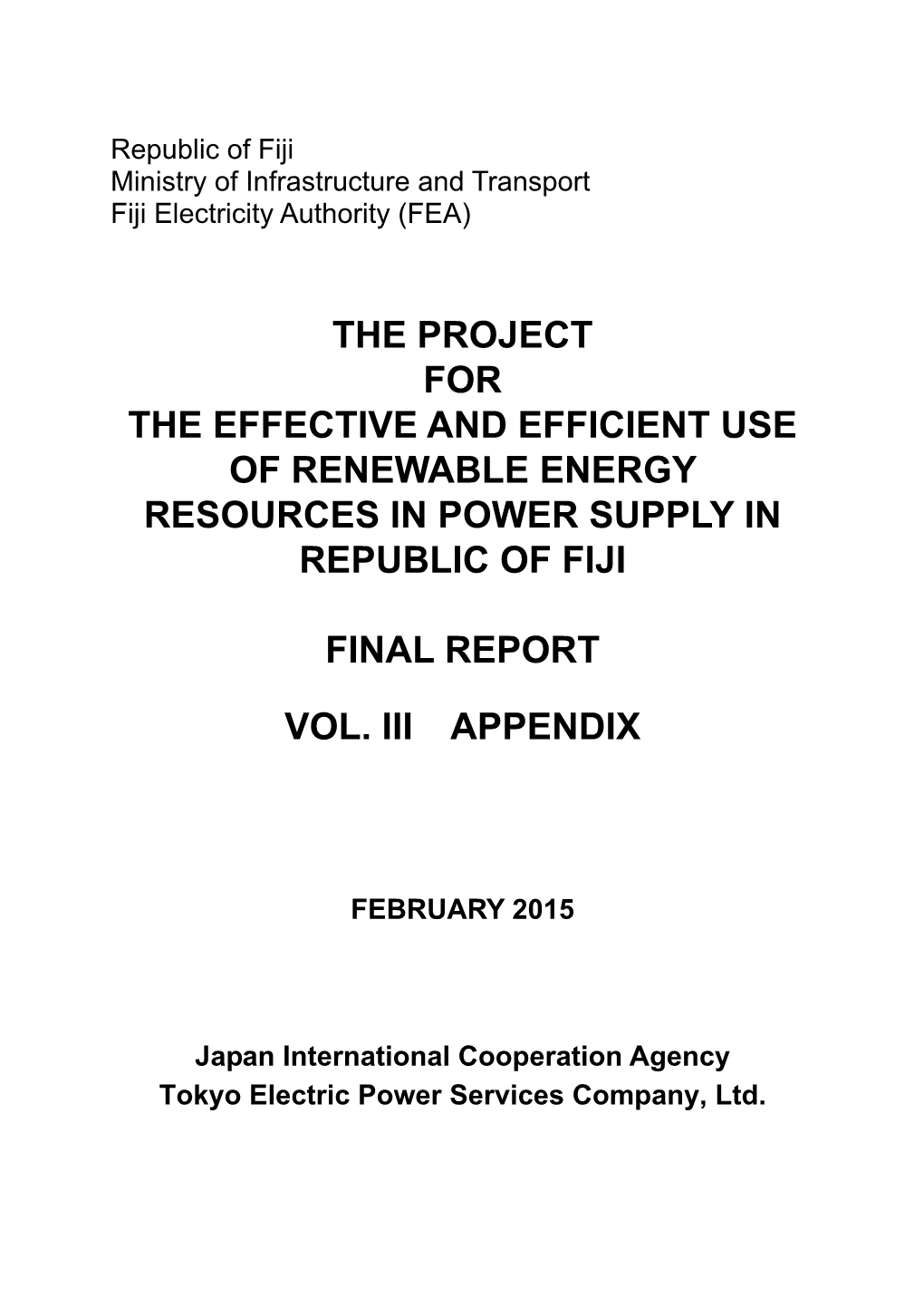 The Project for the Effective and Efficient Use of Renewable Energy Resources in Power Supply in Republic of Fiji