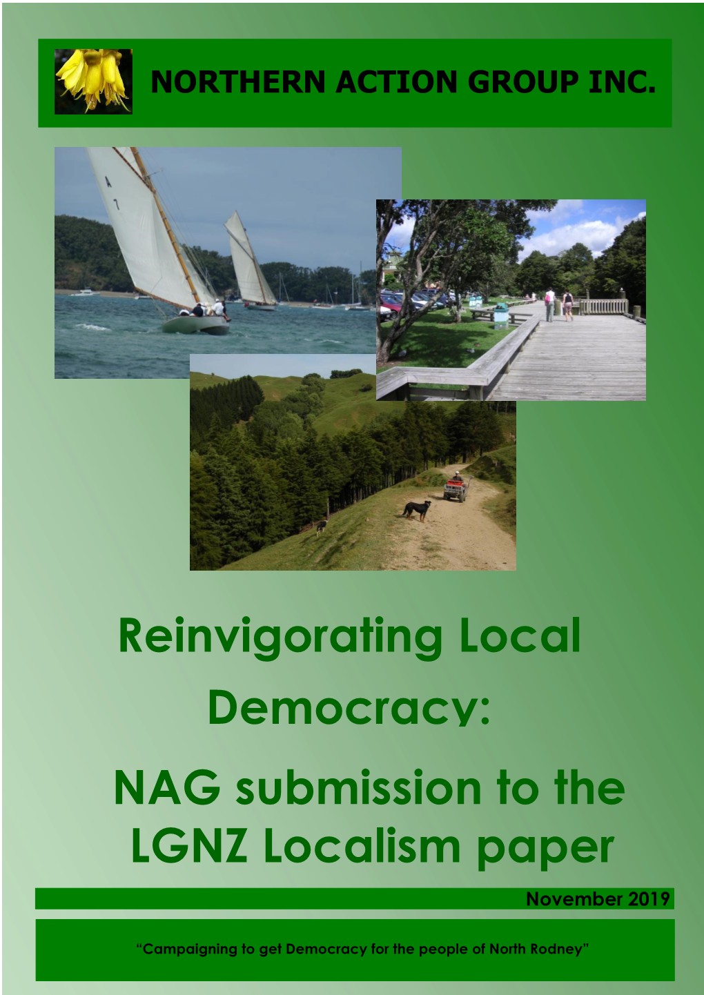 Reinvigorating Local Democracy: NAG Submission to the LGNZ Discussion Paper Introduction