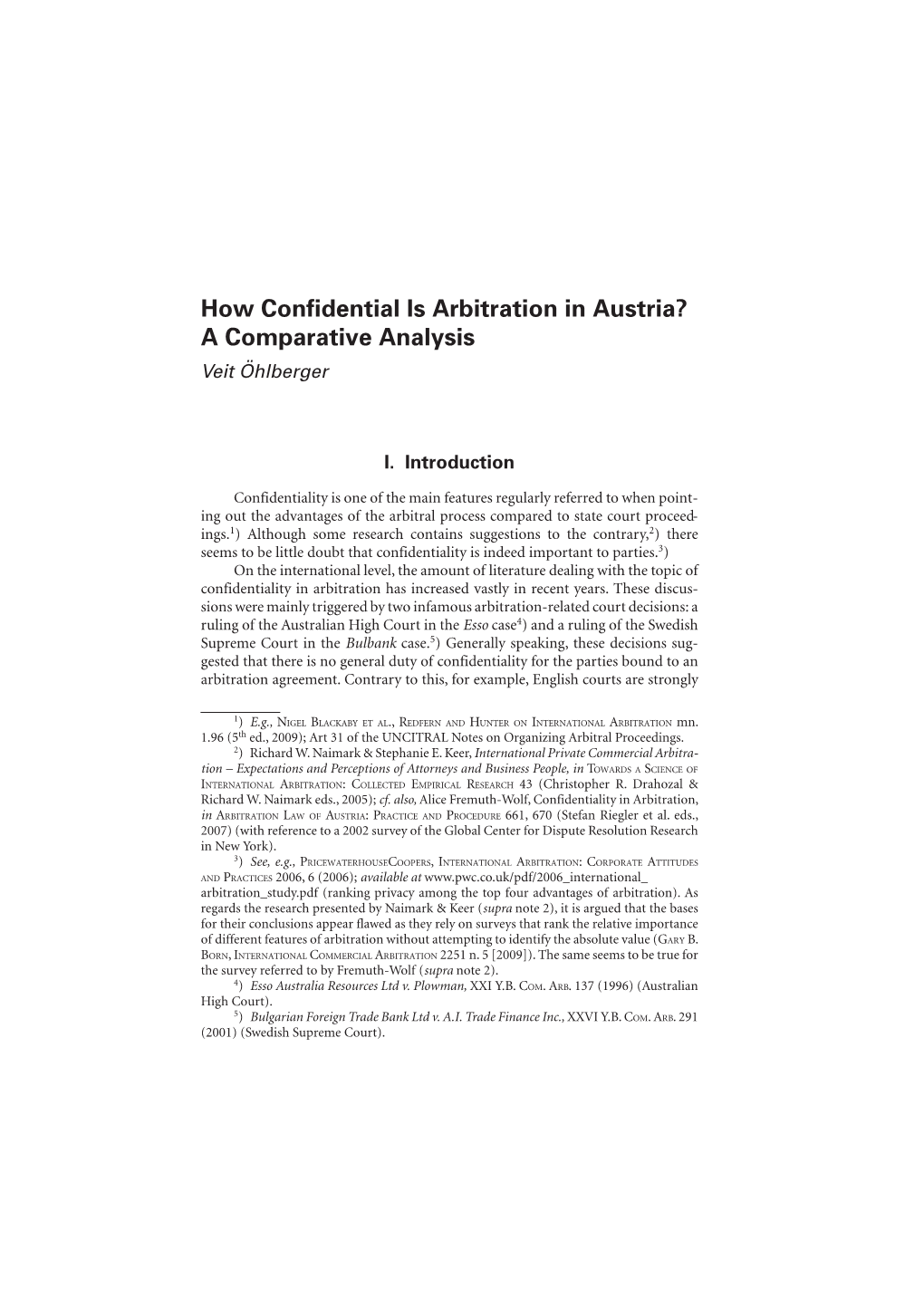 How Confidential Is Arbitration in Austria? a Comparative Analysis Veit Öhlberger