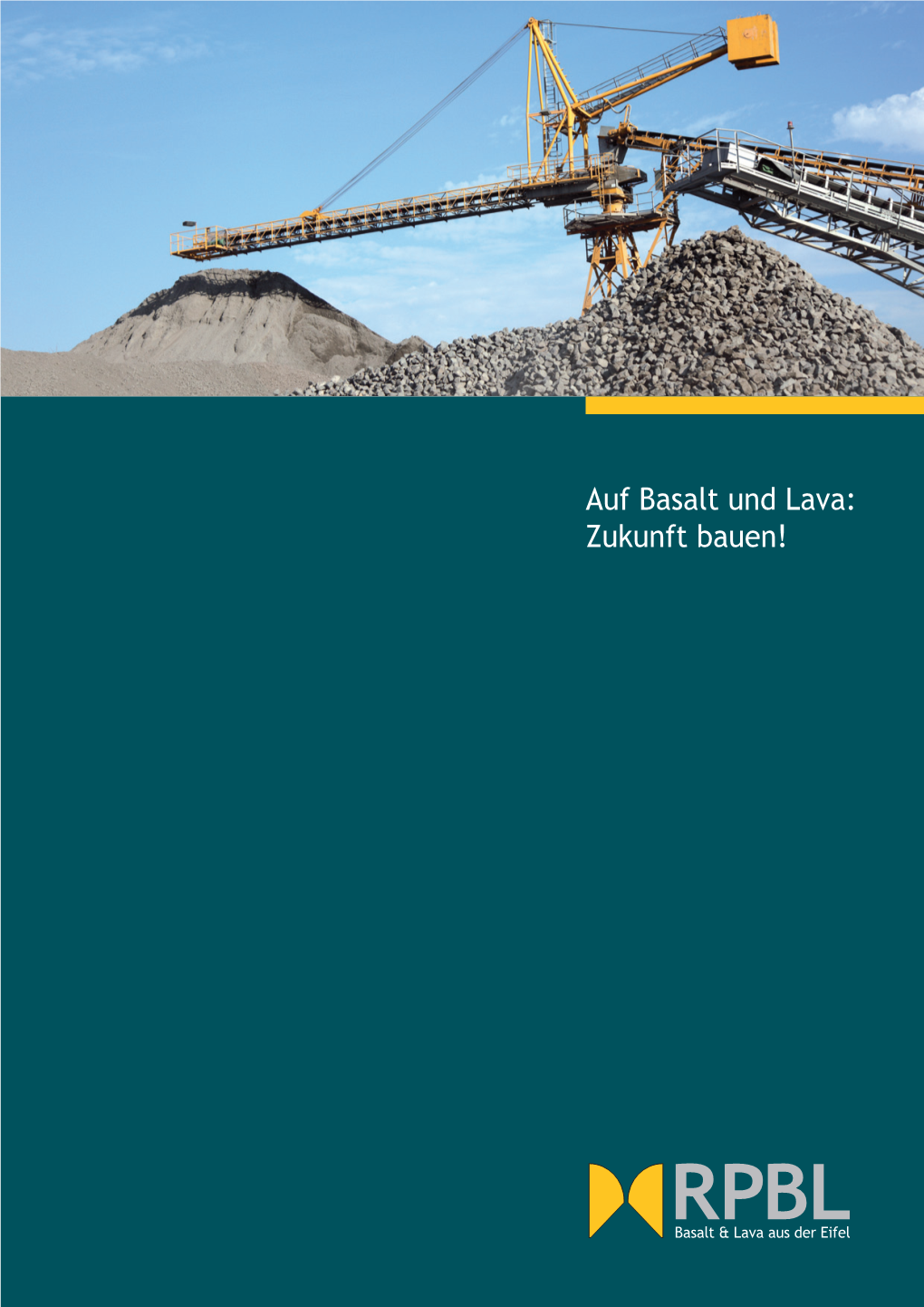 Auf Basalt Und Lava: Zukunft Bauen!