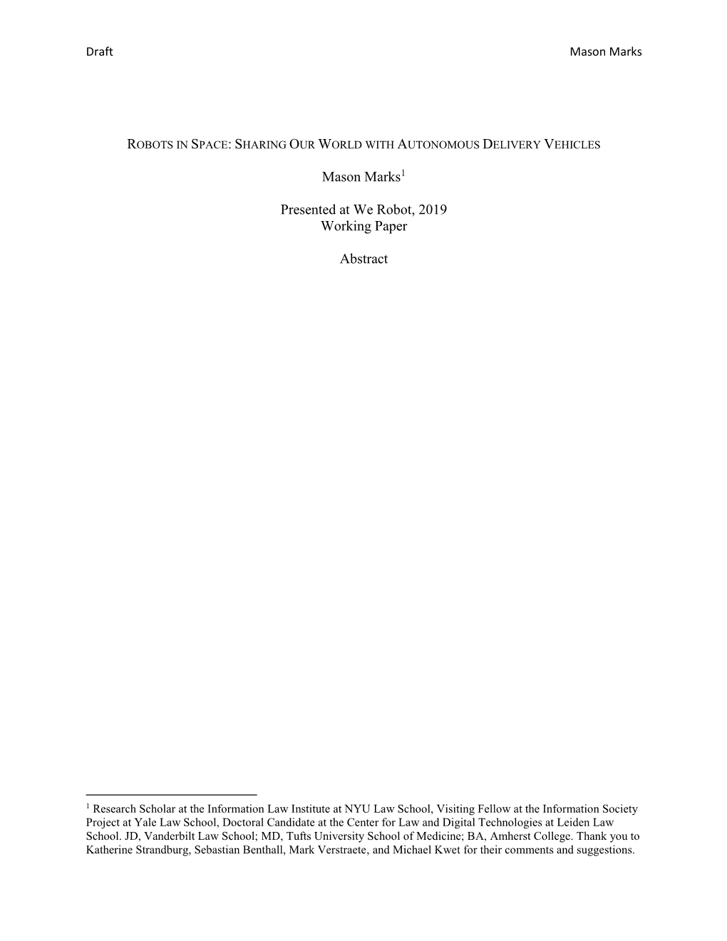 Mason Marks1 Presented at We Robot, 2019 Working Paper Abstract