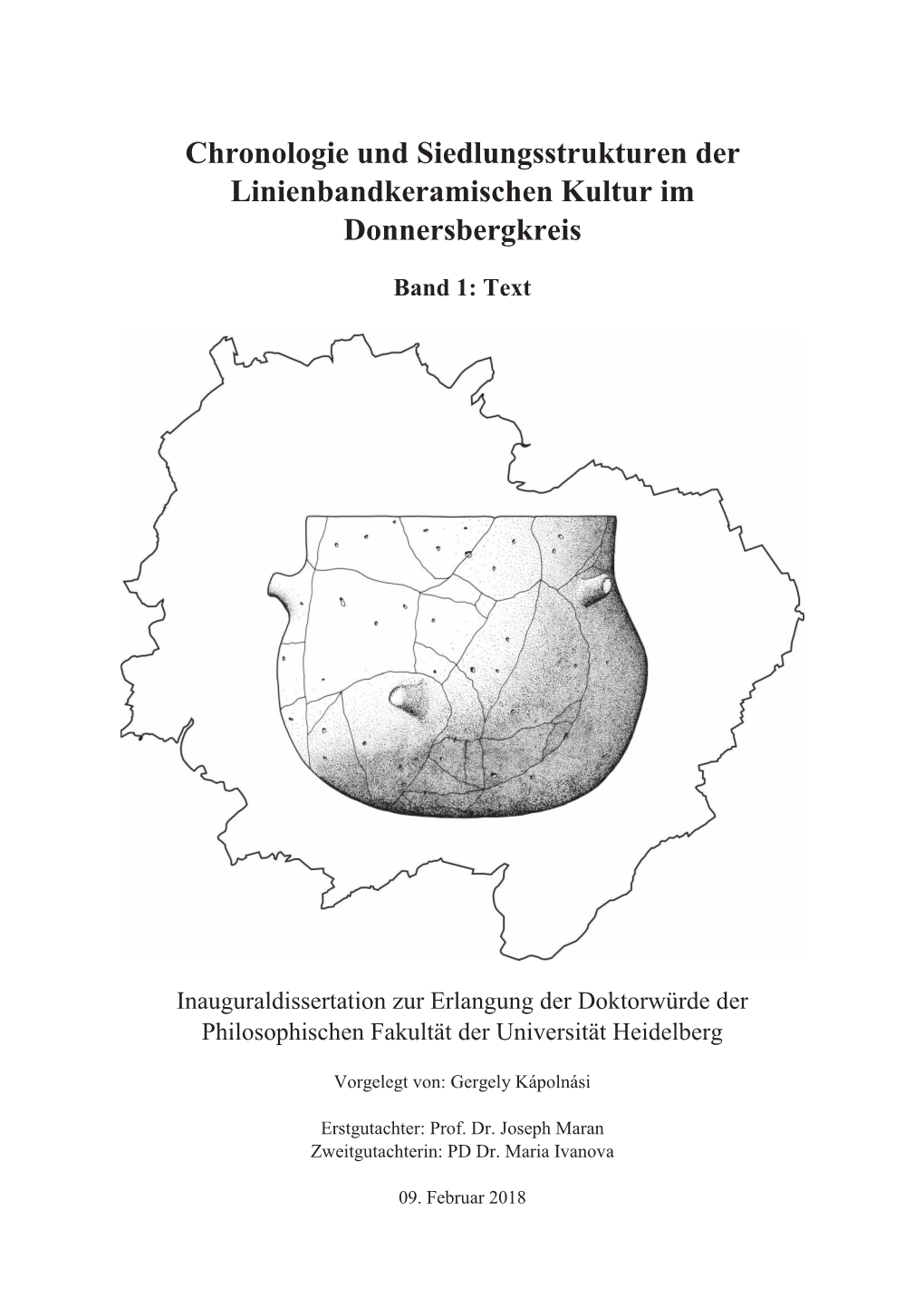 Chronologie Und Siedlungsstrukturen Der Linienbandkeramischen Kultur Im Donnersbergkreis