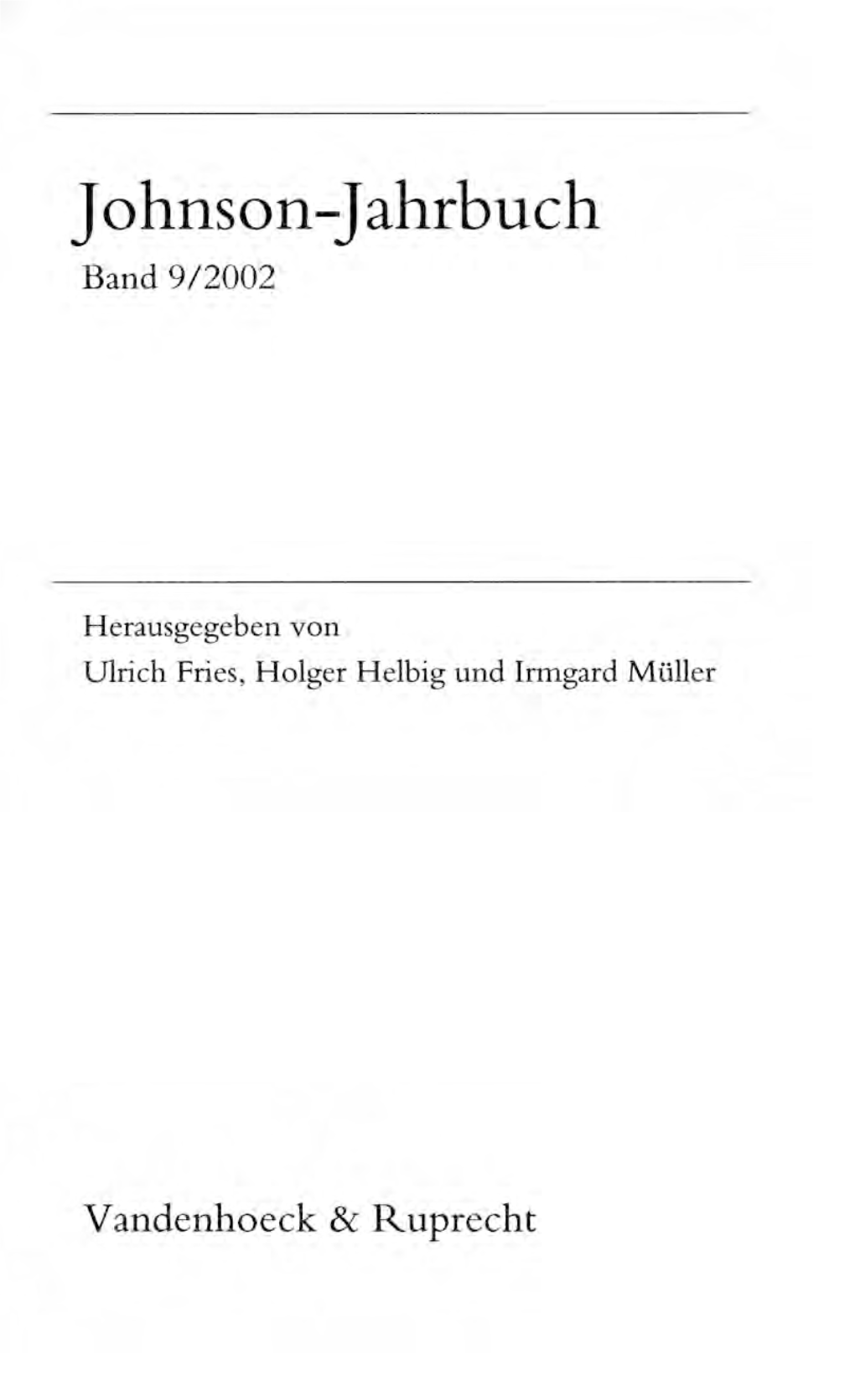 Uwe Neumann: Gipfeltreffen!? Uwe Johnson Begegnet Arno Schmidt