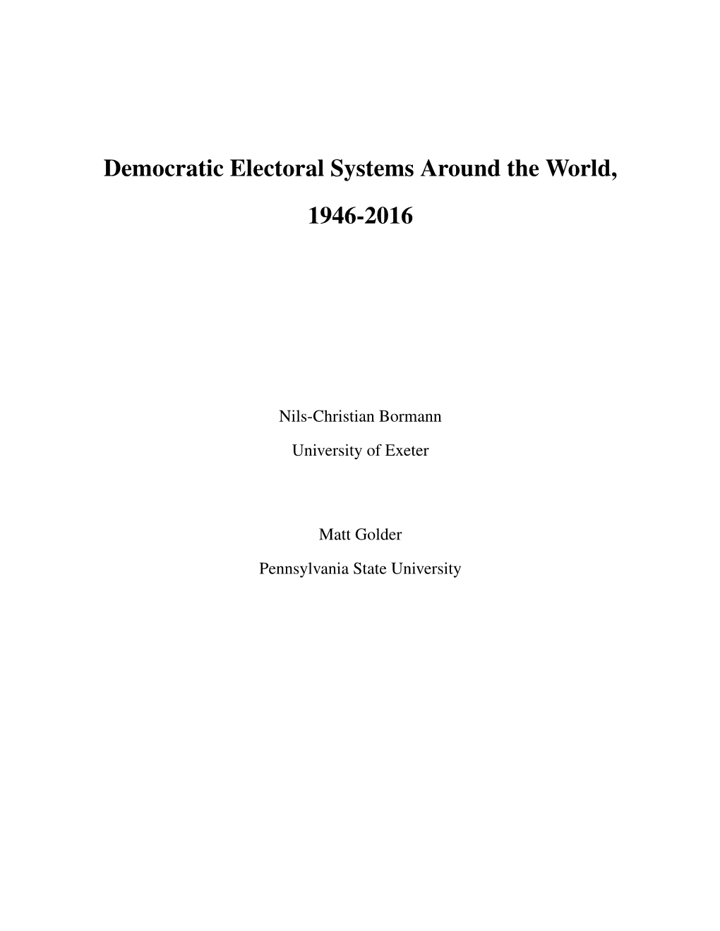 Democratic Electoral Systems Around the World, 1946-2016