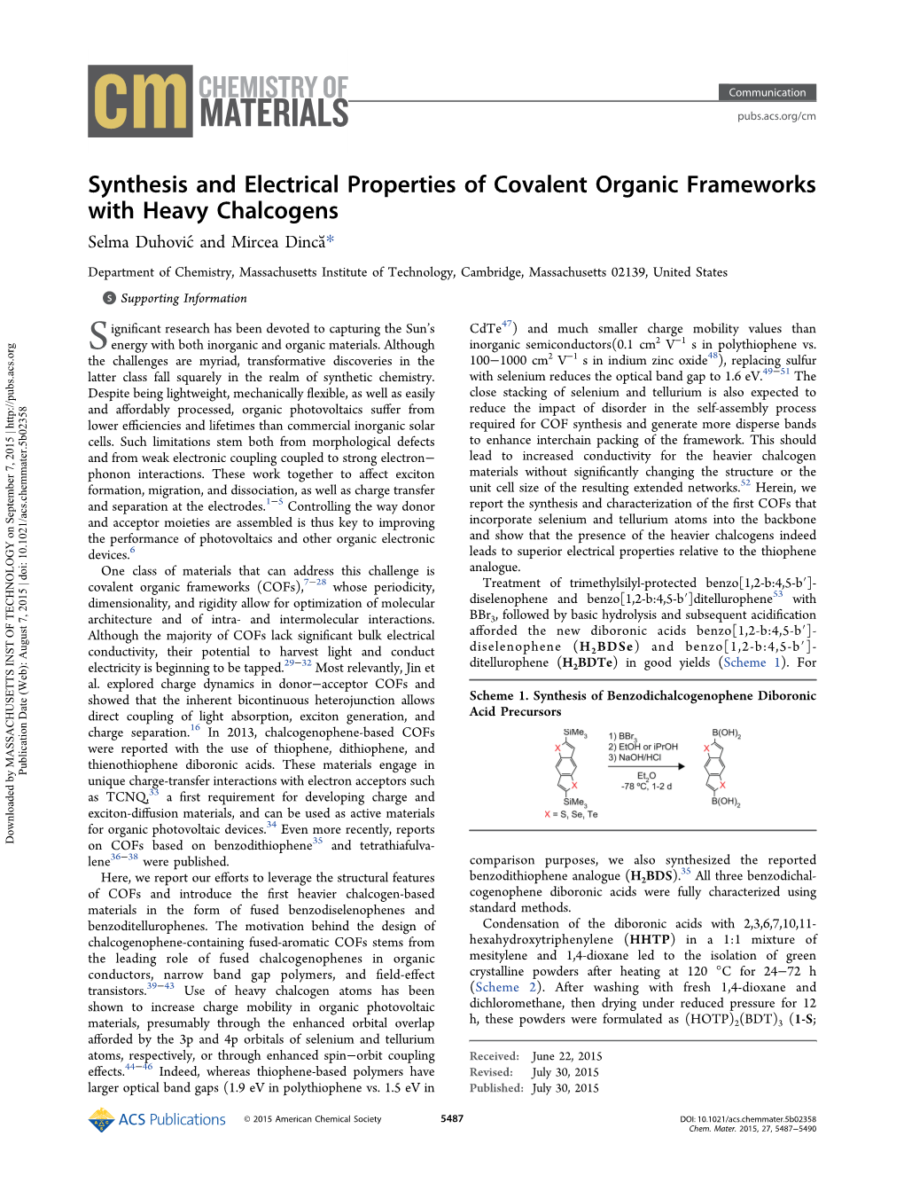 Synthesis and Electrical Properties of Covalent Organic Frameworks with Heavy Chalcogens Selma Duhovićand Mircea Dinca*̆