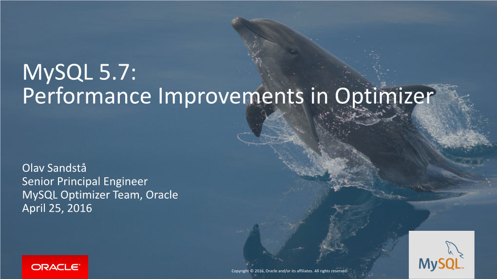 Mysql 5.7: Performance Improvements in Optimizer