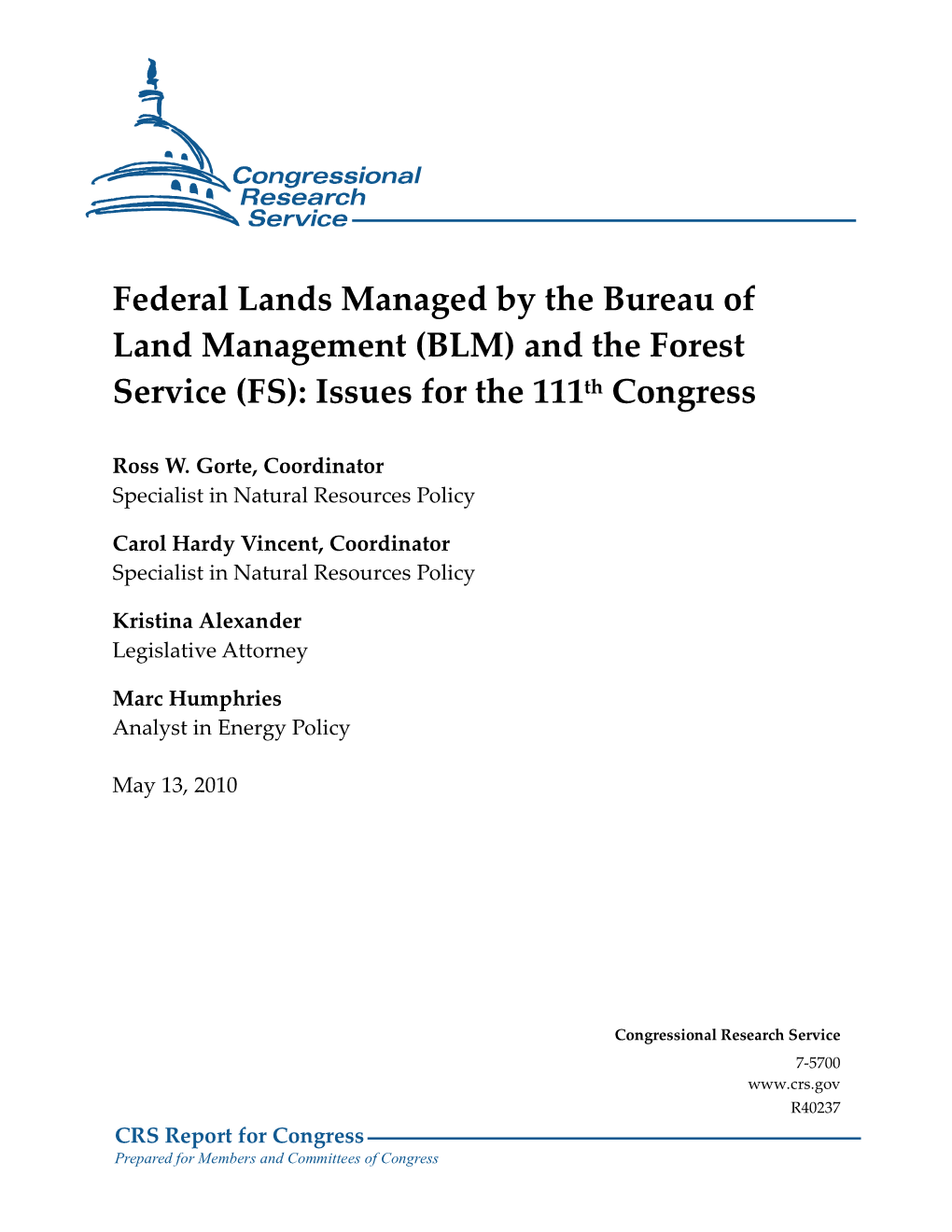 Federal Lands Managed by the Bureau of Land Management (BLM) and the Forest Service (FS): Issues for the 111Th Congress