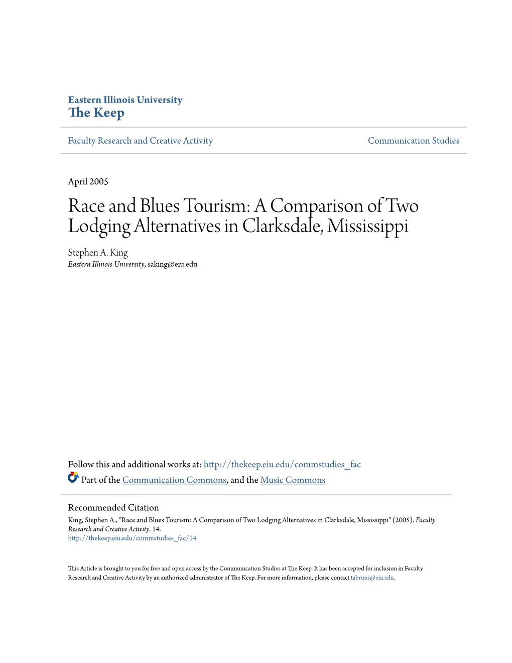 Race and Blues Tourism: a Comparison of Two Lodging Alternatives in Clarksdale, Mississippi Stephen A