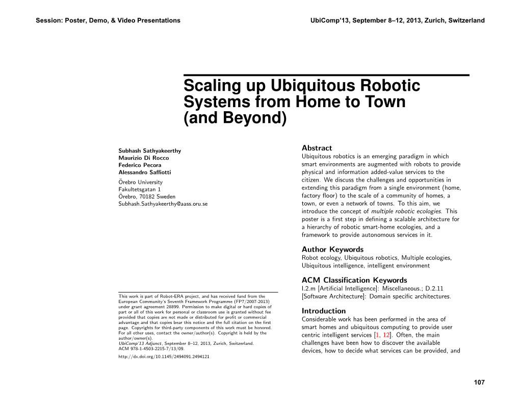 Scaling up Ubiquitous Robotic Systems from Home to Town (And Beyond)