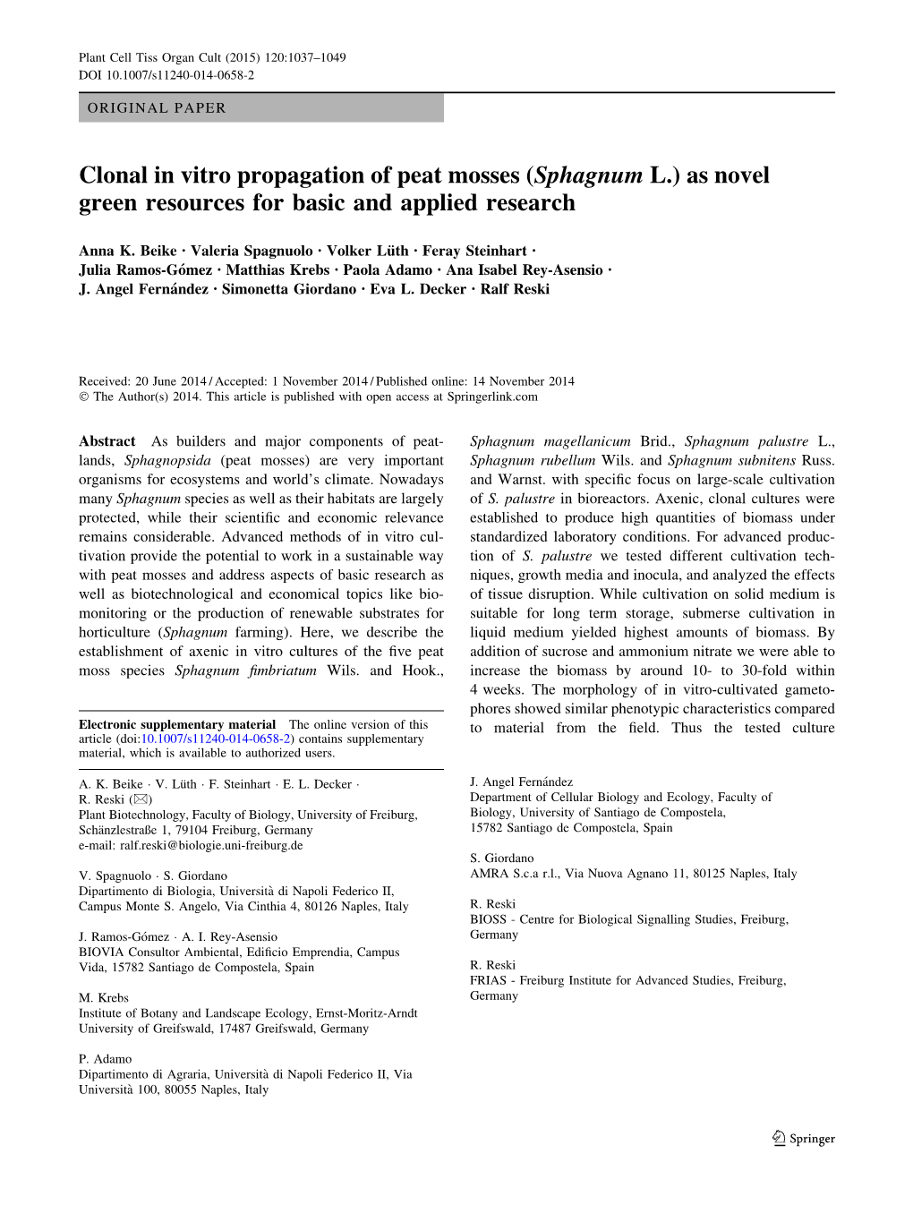 Clonal in Vitro Propagation of Peat Mosses (Sphagnum L.) As Novel Green Resources for Basic and Applied Research