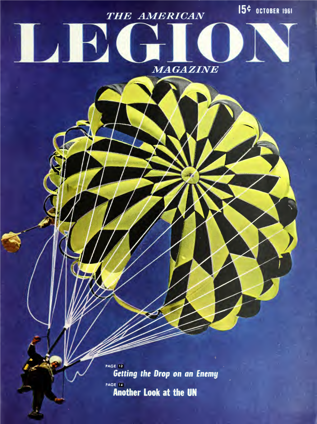 The American Legion Magazine [Volume 71, No. 4 (October 1961)]