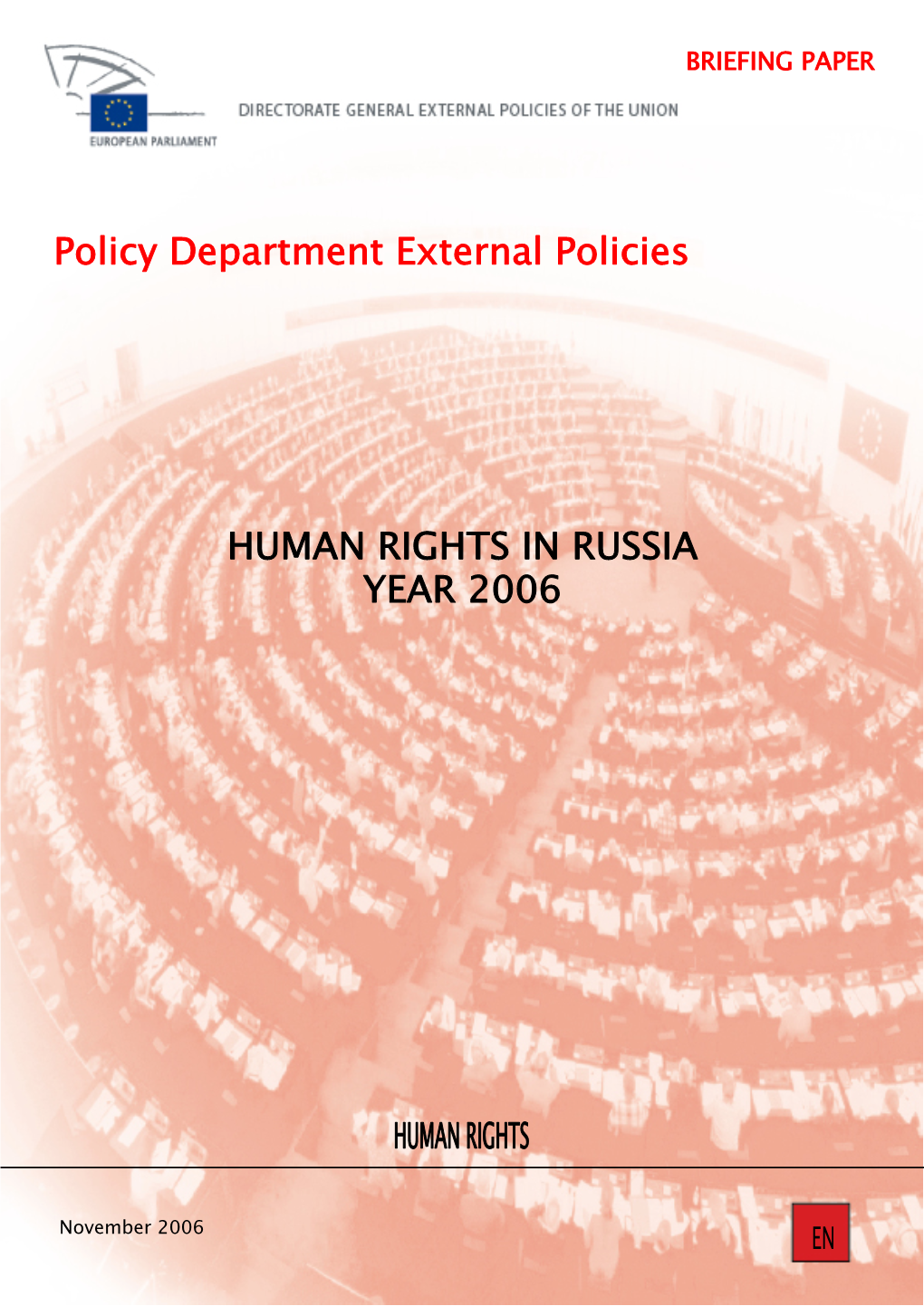 Policy Department External Policies HUMAN RIGHTS in RUSSIA YEAR
