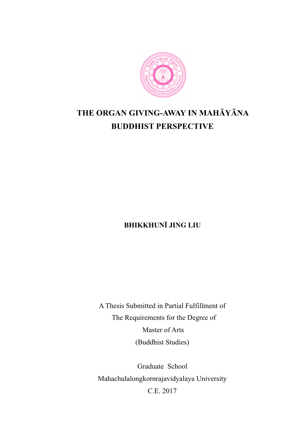 The Organ Giving-Away in Mahāyāna Buddhist Perspective