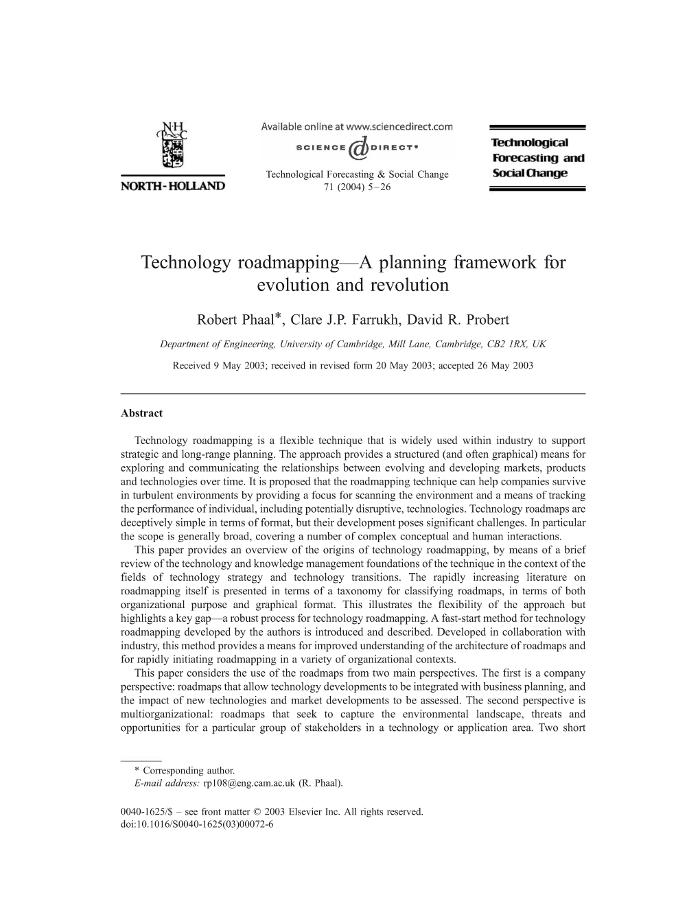 Technology Roadmapping—A Planning Framework for Evolution and Revolution