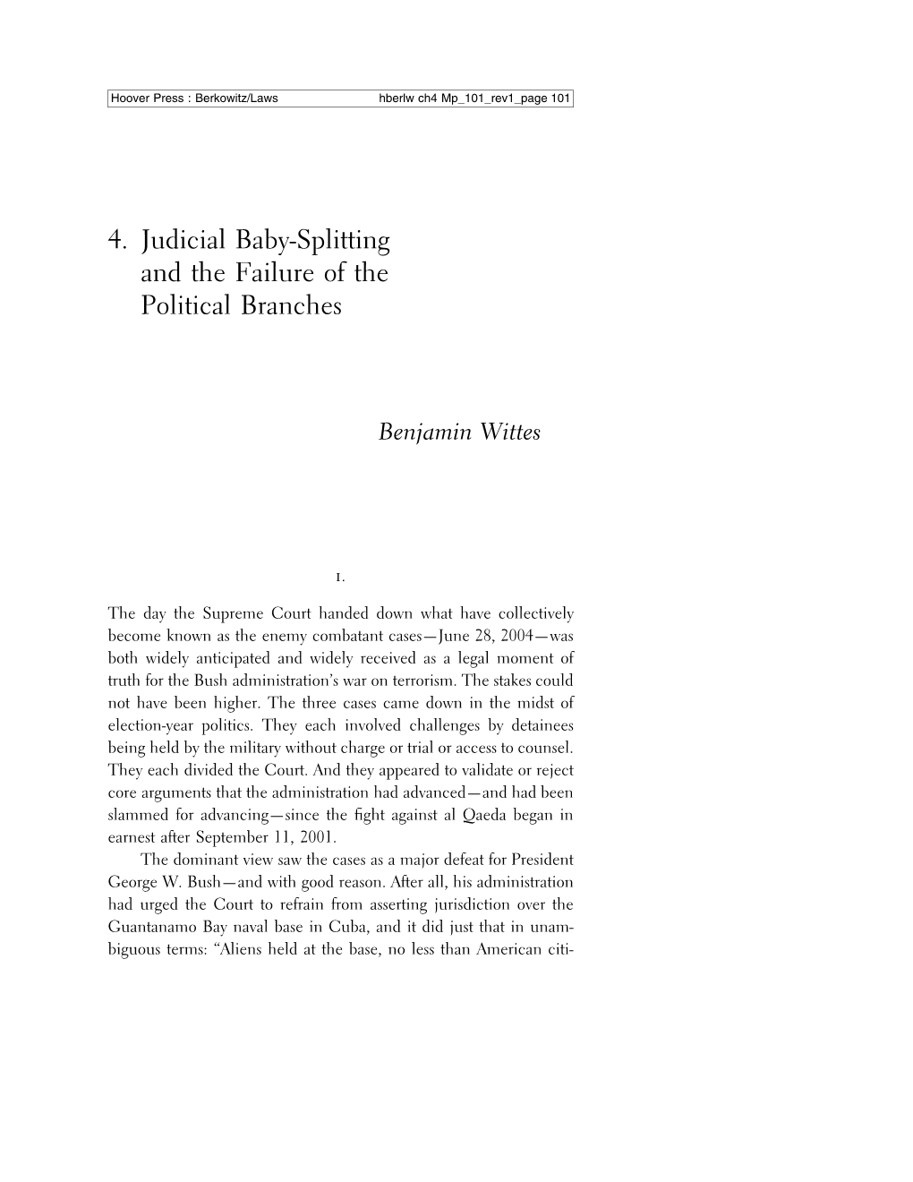 Judicial Baby-Splitting and the Failure of the Political Branches