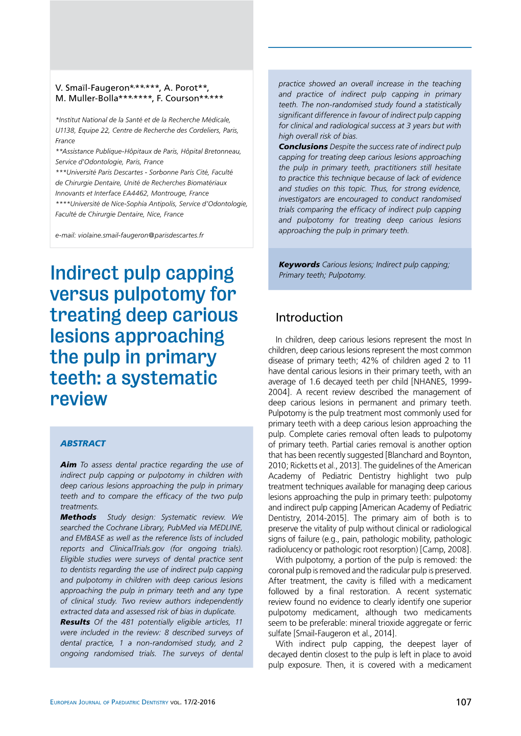 Indirect Pulp Capping Versus Pulpotomy for Treating Deep Carious