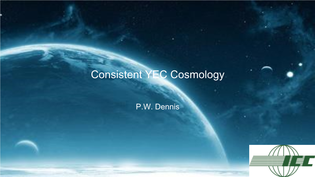 Consisten YEC Cosmology