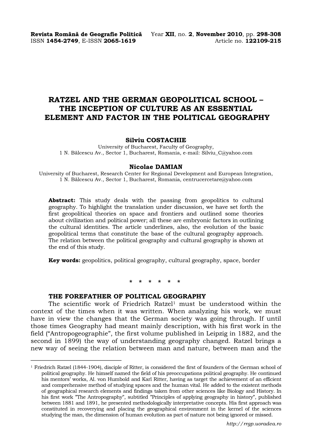 Ratzel and the German Geopolitical School – the Inception of Culture As an Essential Element and Factor in the Political Geography