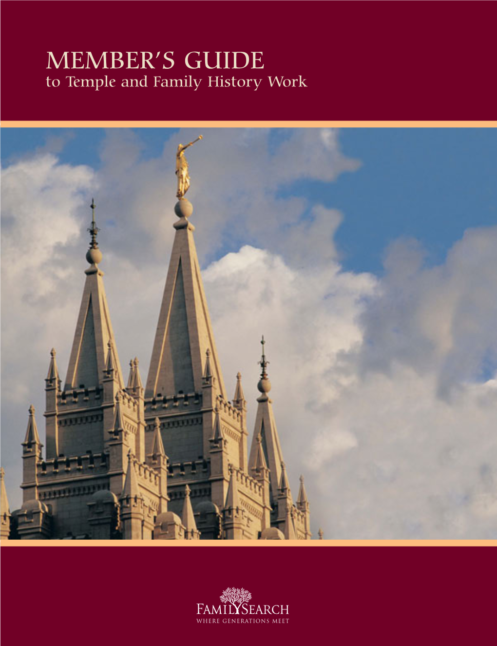 Member's Guide to Temple and Family History Work