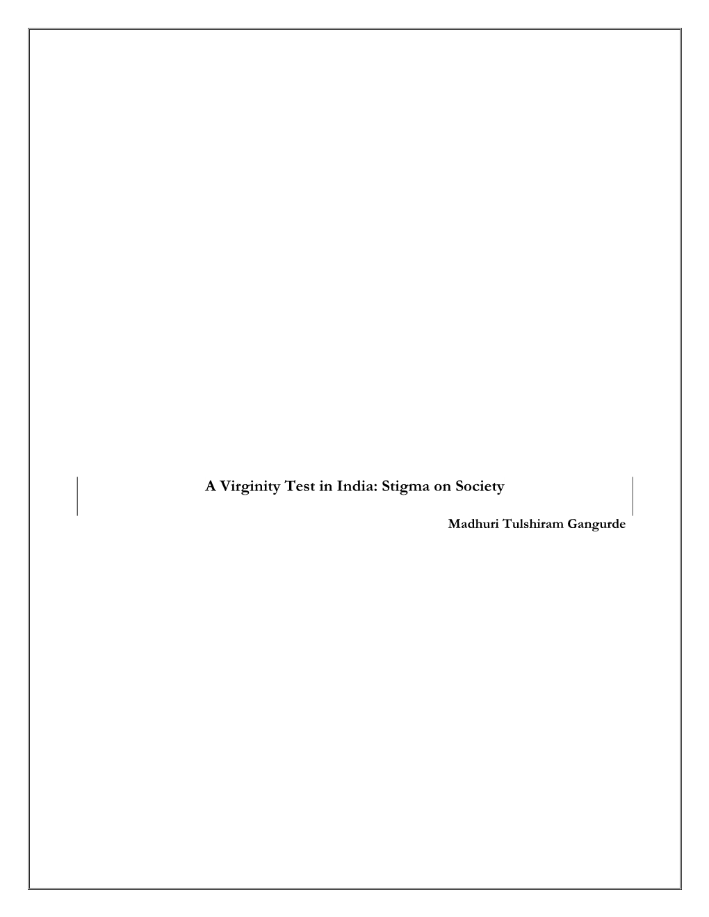A Virginity Test in India: Stigma on Society