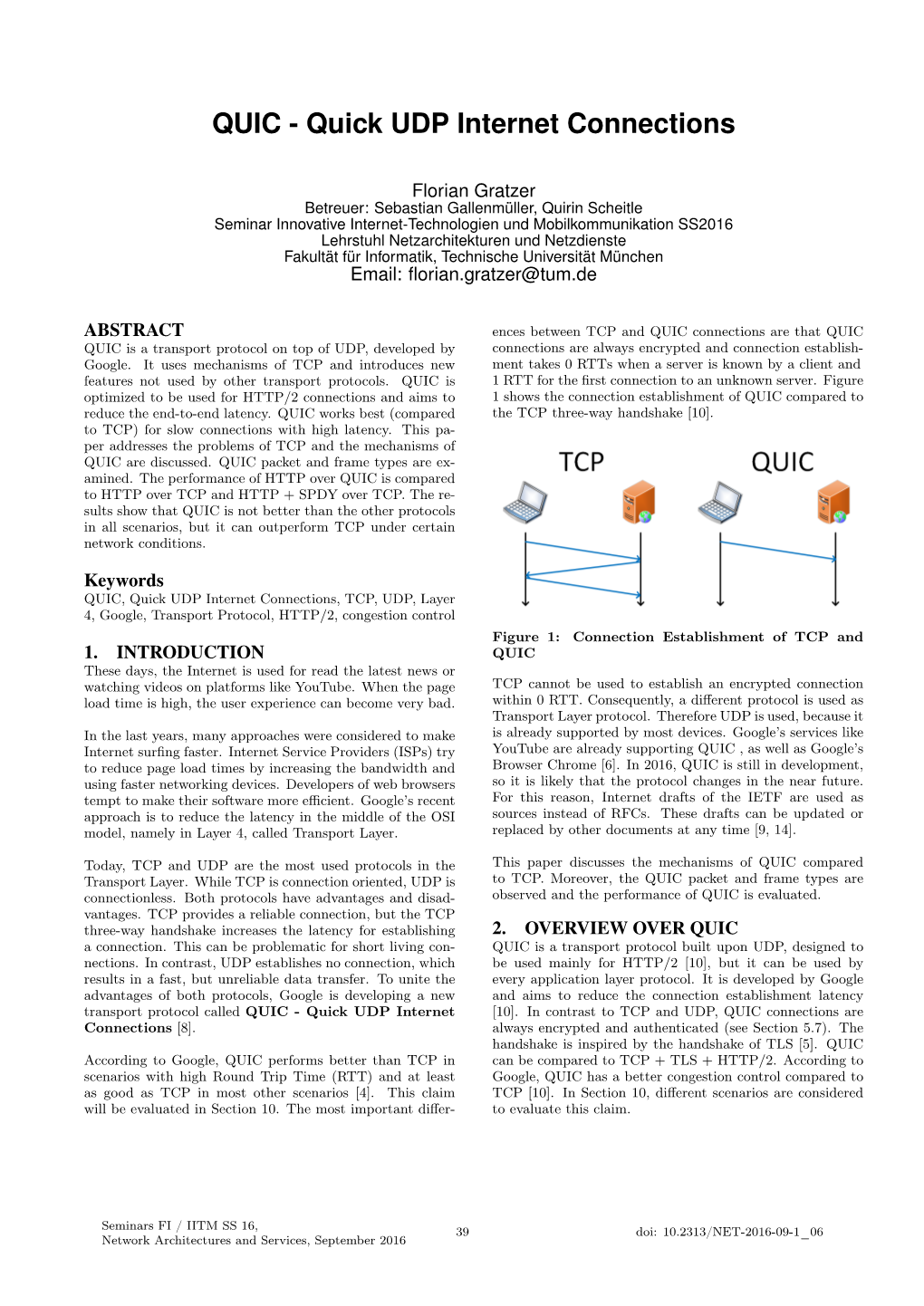 QUIC - Quick UDP Internet Connections