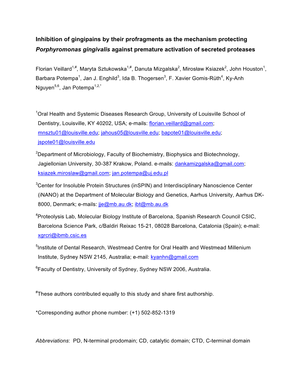 Inhibition of Gingipains by Their Profragments As the Mechanism Protecting Porphyromonas Gingivalis Against Premature Activation of Secreted Proteases