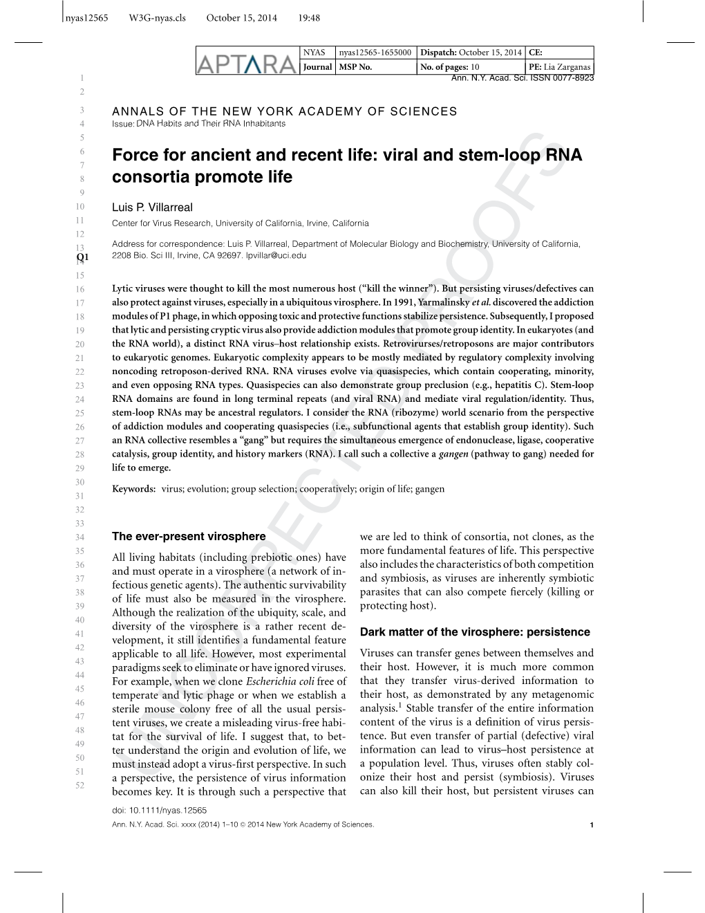 Viral and Stem-Loop RNA Consortia Promote Life